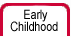 Early Childhood Education