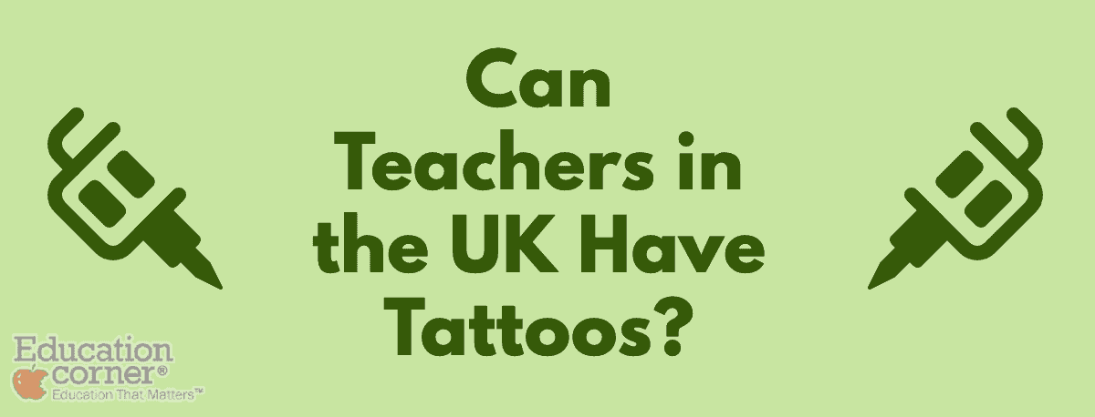 Teacher tattoos in UK
