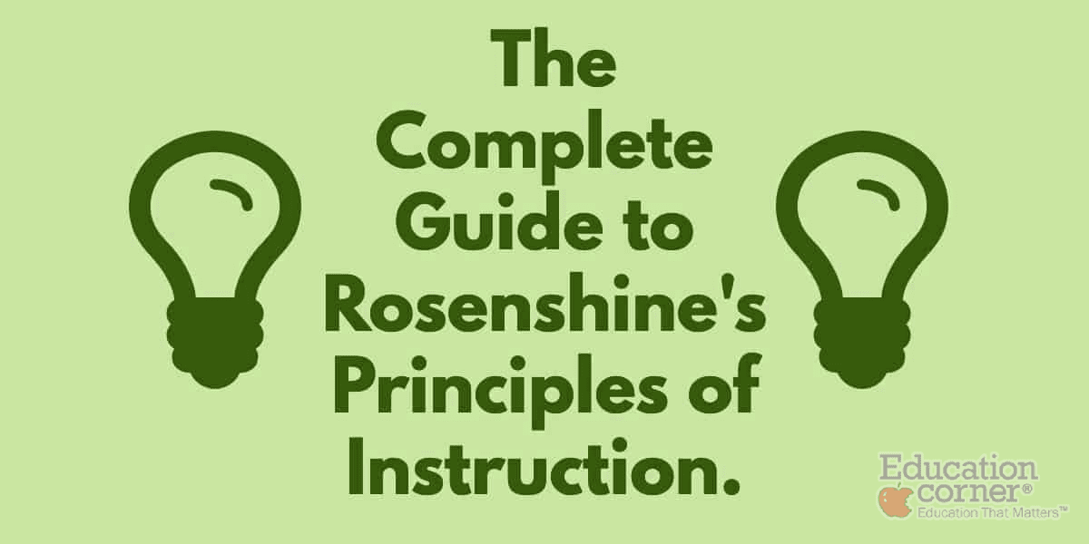 The Complete Guide to Rosenshine's Principles of Instruction