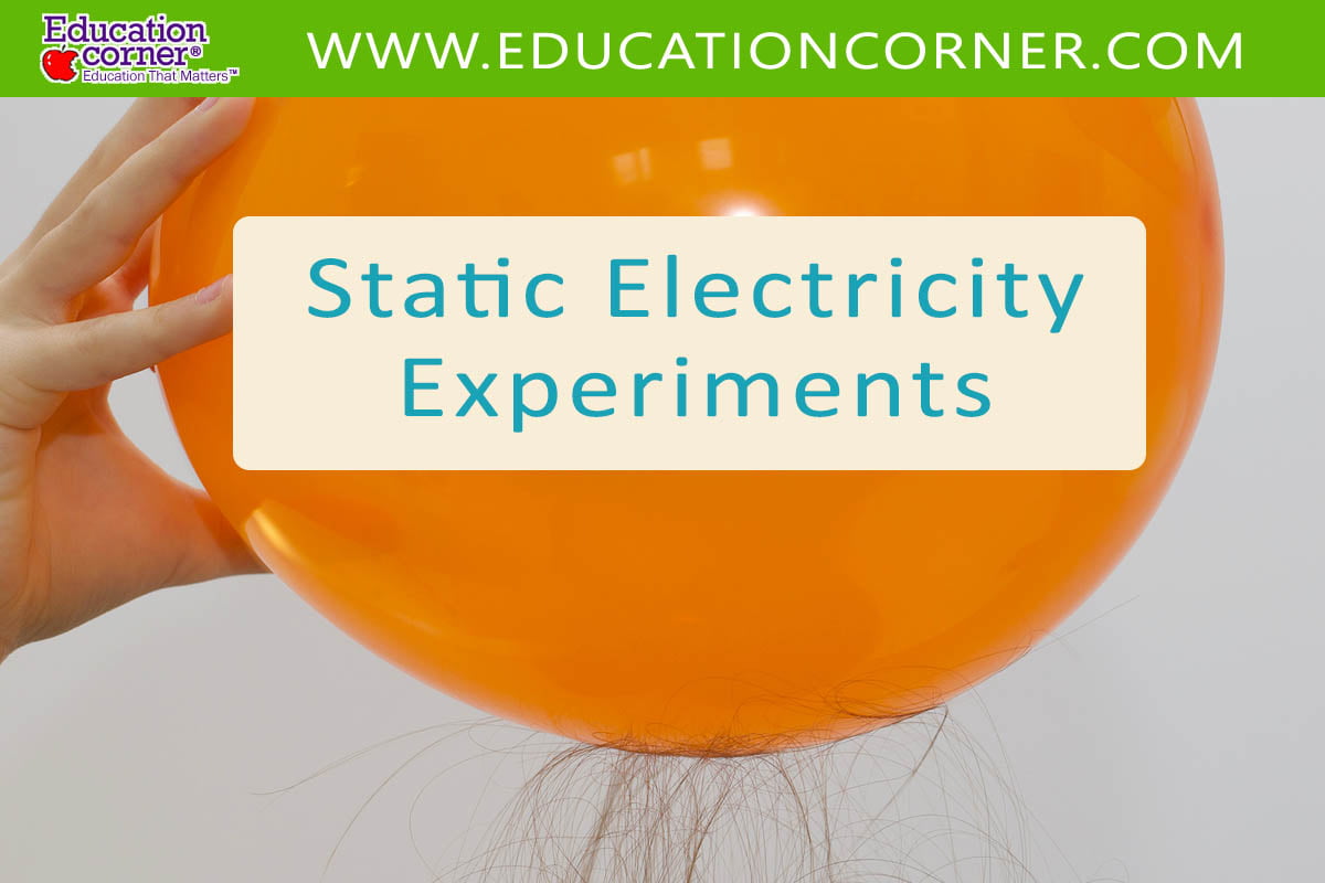 Static electricity experiments