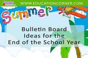 60 Creative Bulletin Board Ideas for the End of the School Year ...