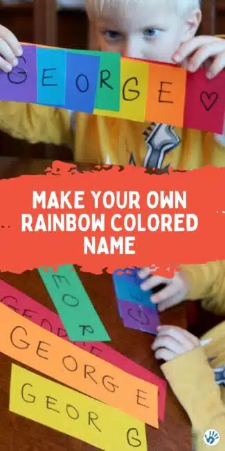 Learn to Spell Your Name & Make a Rainbow