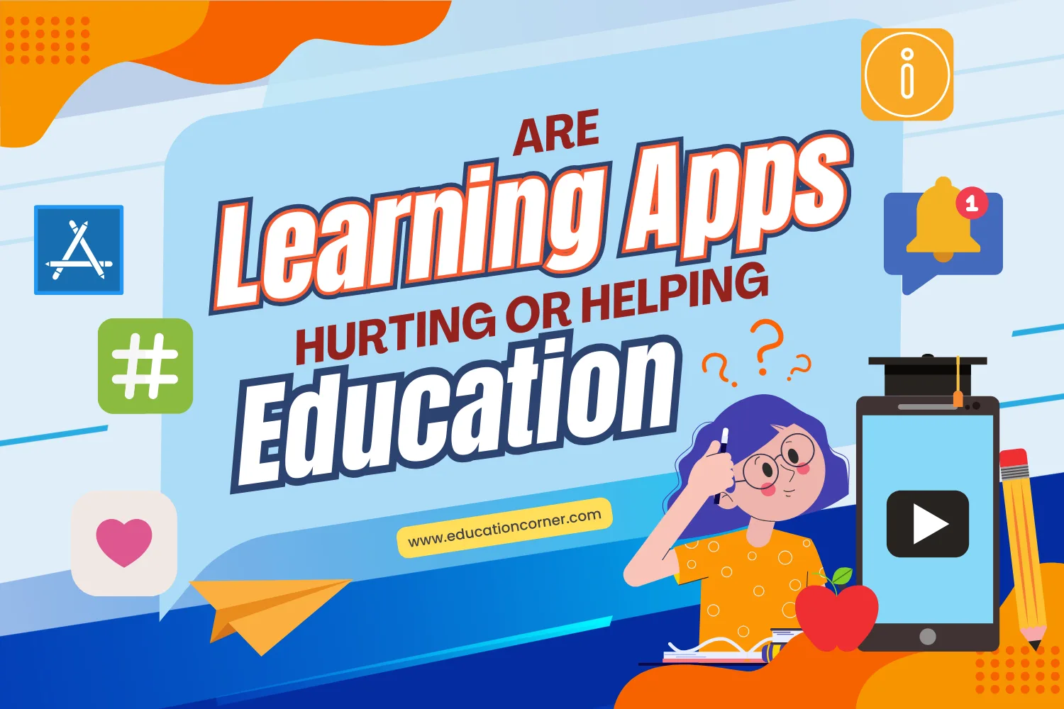 Are Learning Apps Helping or Hurting Education
