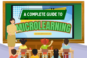 Understanding Microlearning: Strategies and Benefits - Education Corner