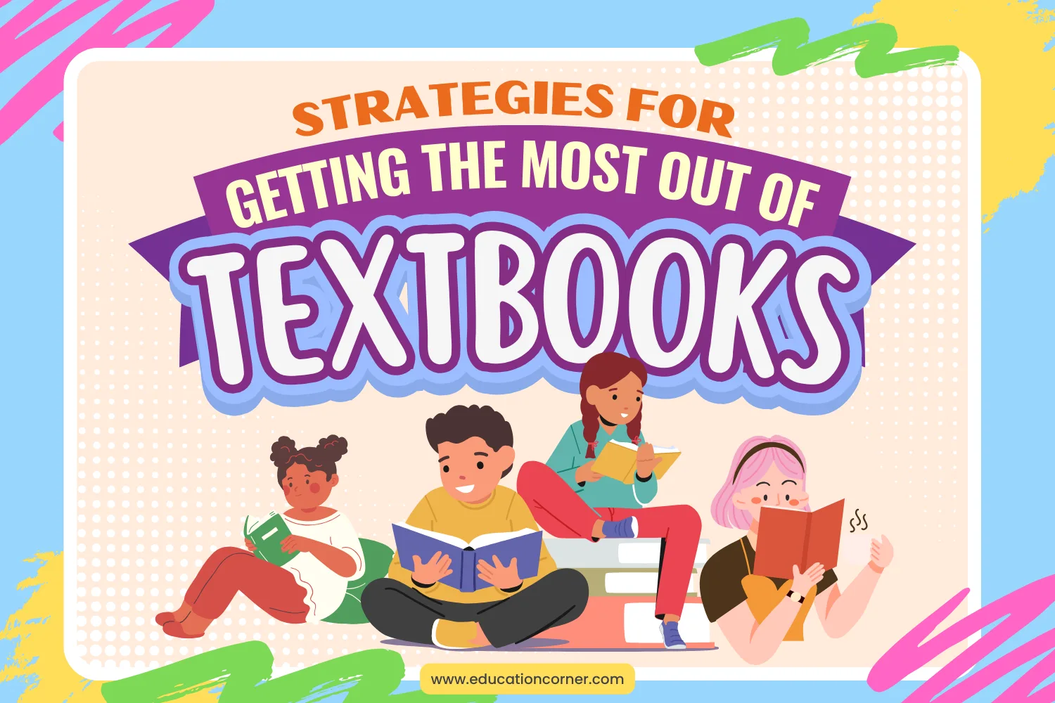 Best Strategies for Reading Textbooks